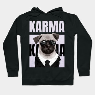 Cute Funny Pug Puppy Dog Lover Karma Hoodie